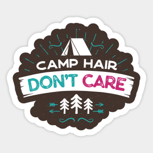 Camp Hair Don't Care Sticker